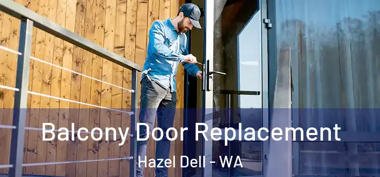  Balcony Door Replacement Hazel Dell - WA