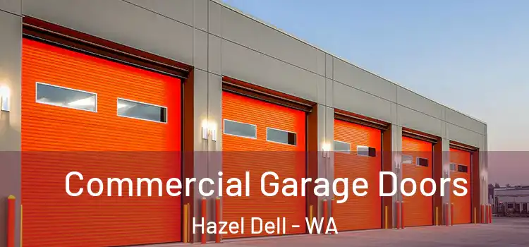  Commercial Garage Doors Hazel Dell - WA