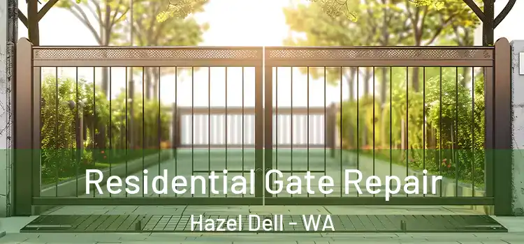 Residential Gate Repair Hazel Dell - WA
