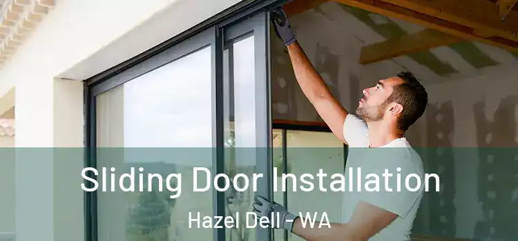  Sliding Door Installation Hazel Dell - WA