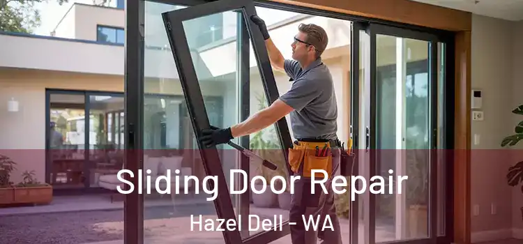 Sliding Door Repair Hazel Dell - WA